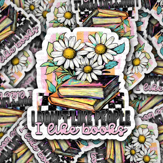 I don't like people i like books sticker