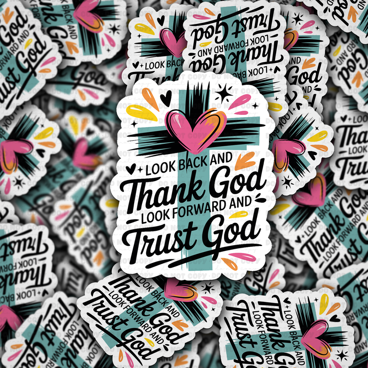 Look back and thank God sticker