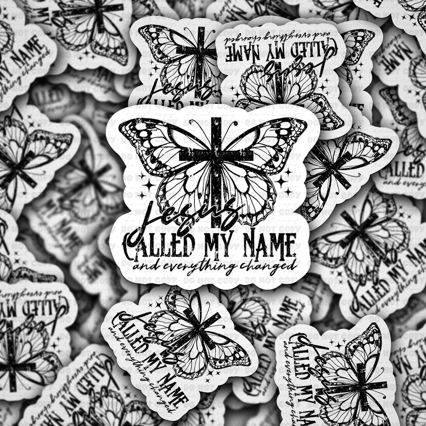 Jesus called my name sticker
