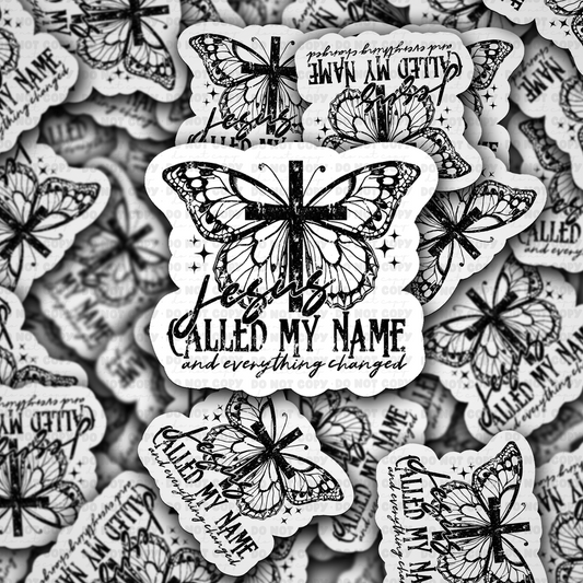 Jesus called my name sticker