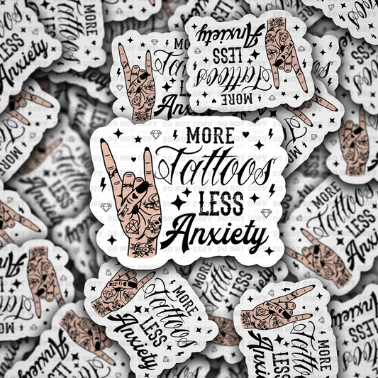 More tattoos less anxiety sticker