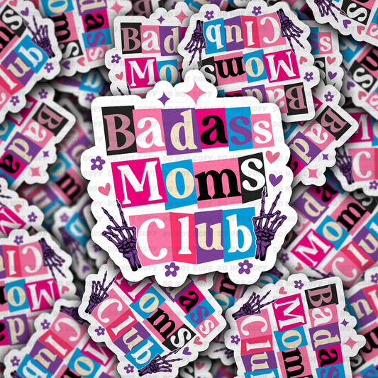 Badass moms club sticker