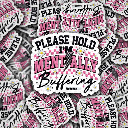 Please hold mentally buffering sticker