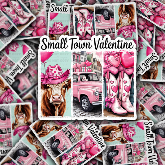 Small Town Valentine sticker