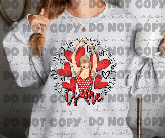 hi its me i'm your valentine sweat shirt
