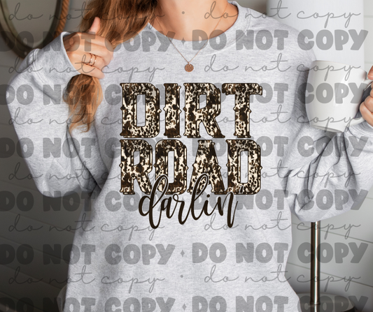 Dirt road darlin sweat shirt
