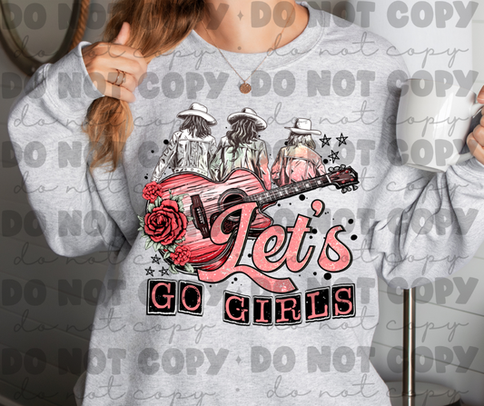 Lets go girls sweat shirt