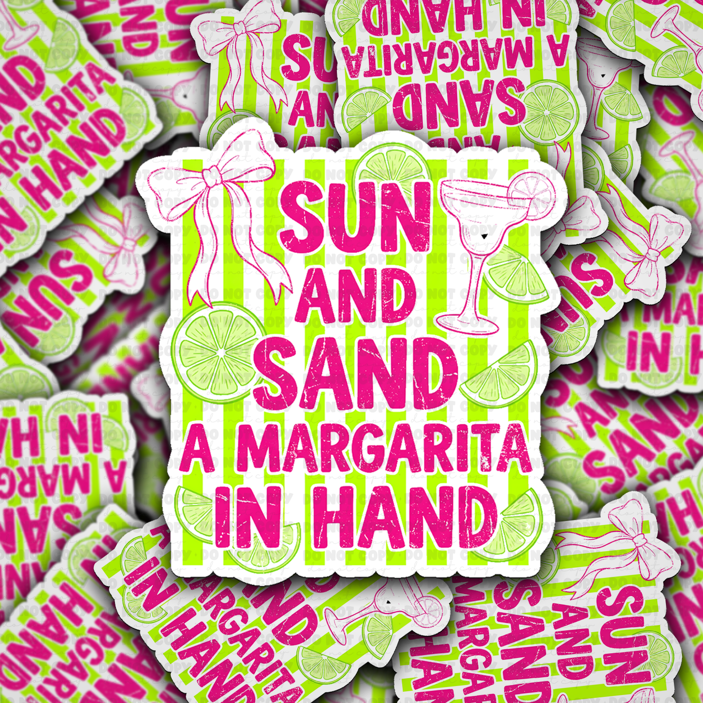 Sun Sand Margarita in my hand sticker