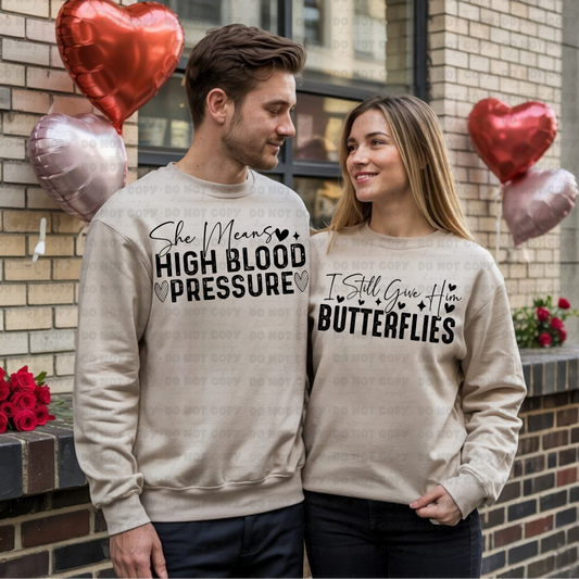 She means high blood pressure sweatshirt