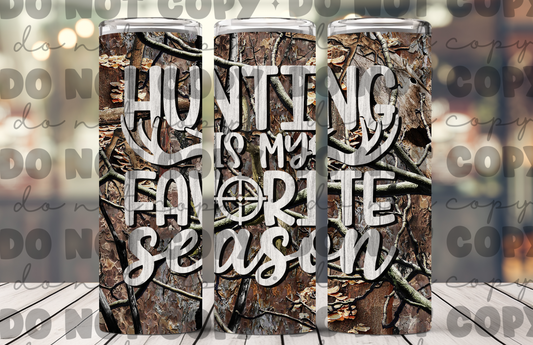 Hunting is my favorite season tumbler