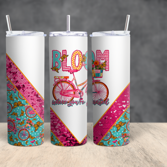 Bloom where you are planted tumbler
