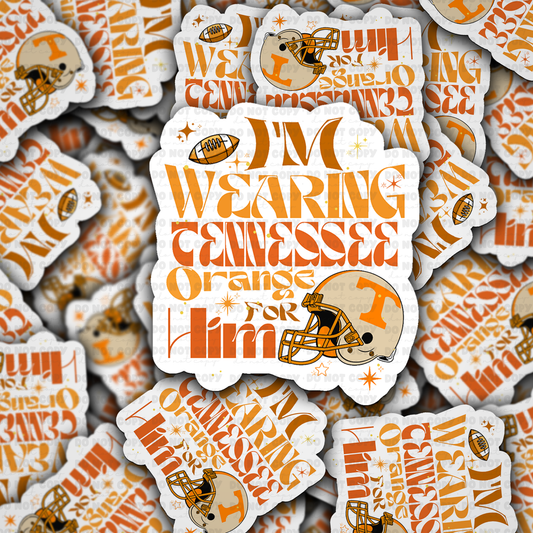 Wearing orange for him sticker