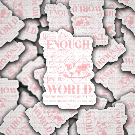You are enough sticker