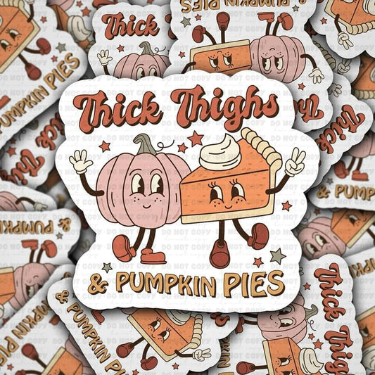 thick thighs and pumpkin vibes sticker
