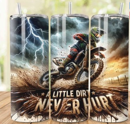 Little dirt never hurt tumbler