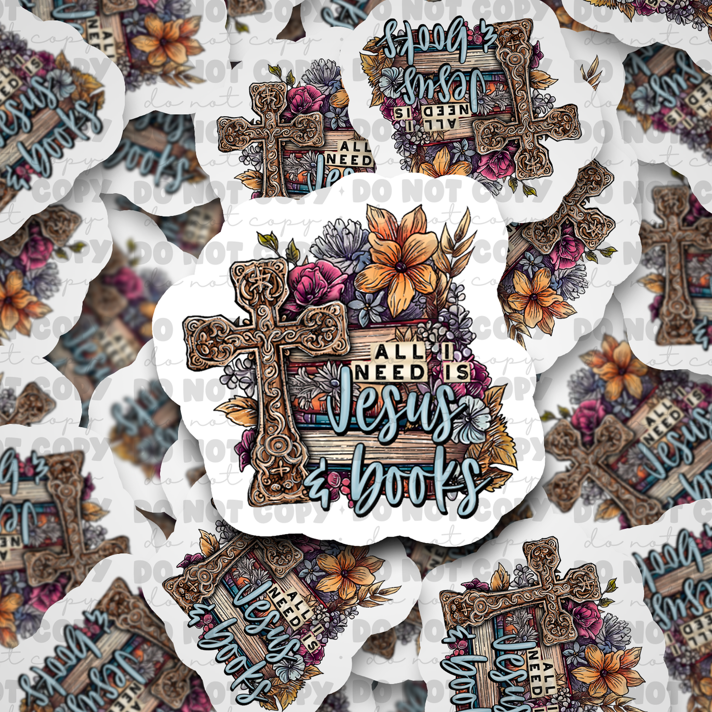 All i need is Jesus and books sticker