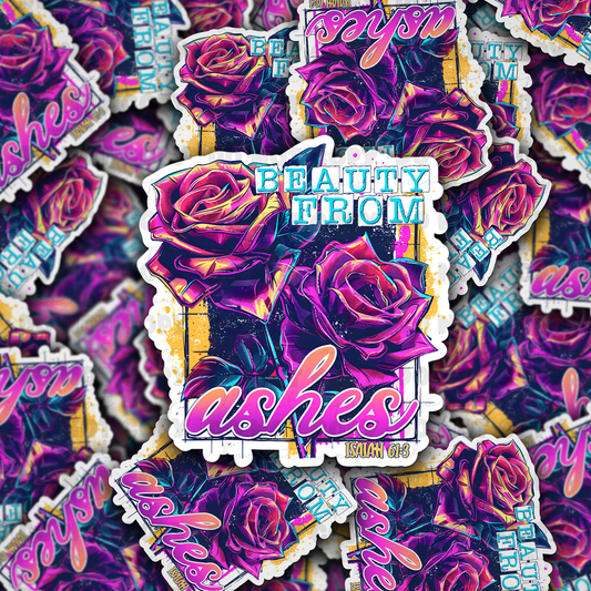 Beauty from ashes sticker