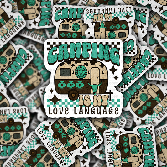 Camping is my love language sticker