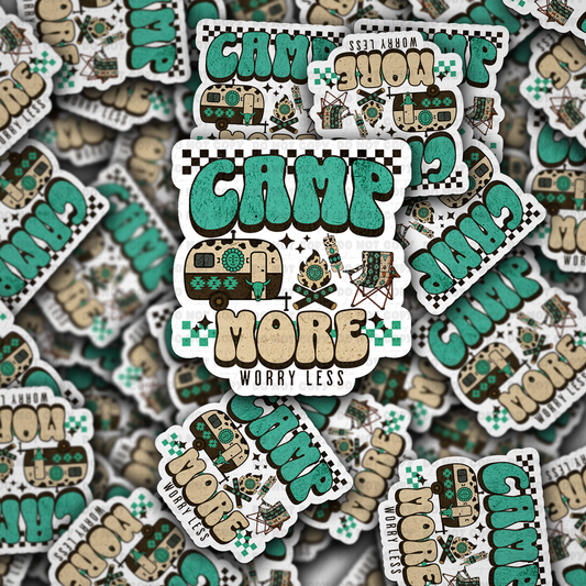 Camp more worry less  sticker