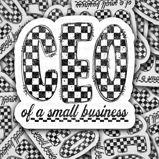 Ceo of a small business sticker