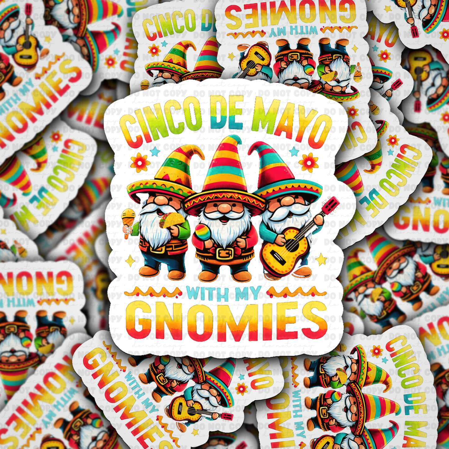 Cinco de mayo with my gnomies sticker