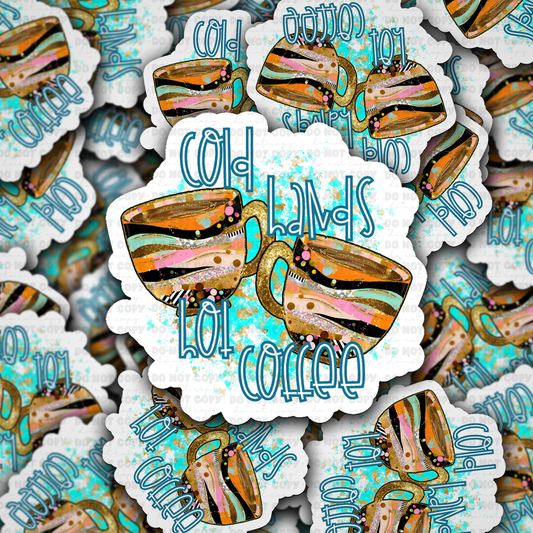 cold hands hot coffee sticker