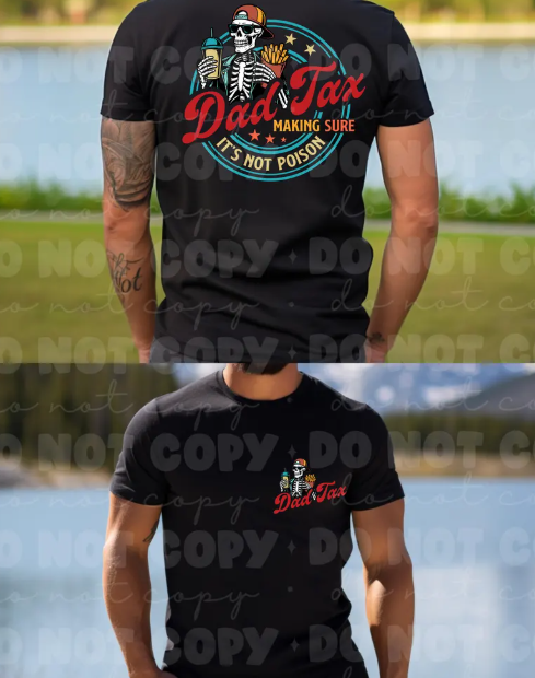 Dad tax shirt