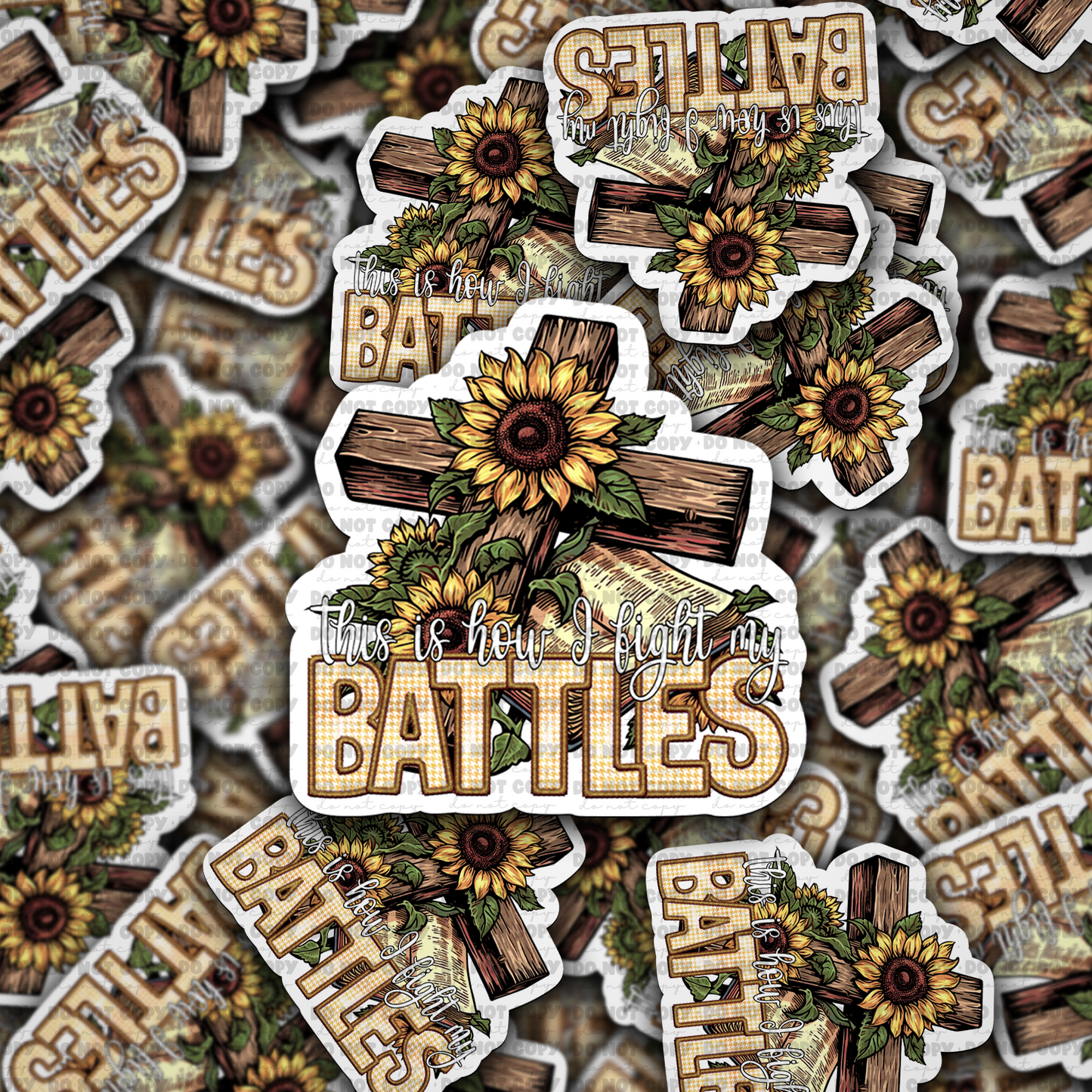 this is how i fight my battles sticker