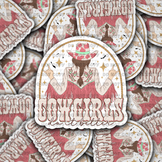 Cowgirls do it better sticker