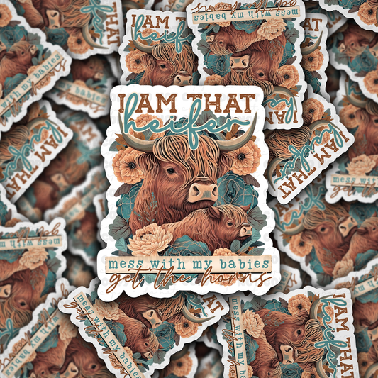 I am that heifer sticker