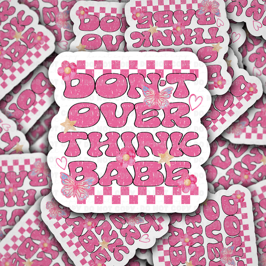 Don't overthink sticker