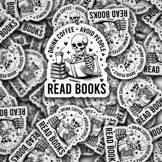Drink coffee avoid people read books sticker