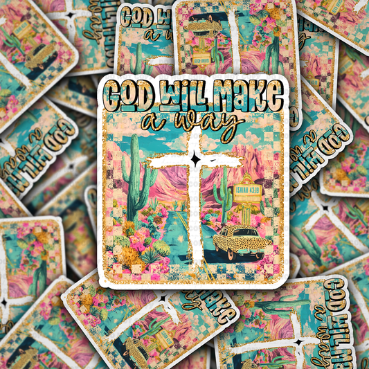 God will make a way sticker