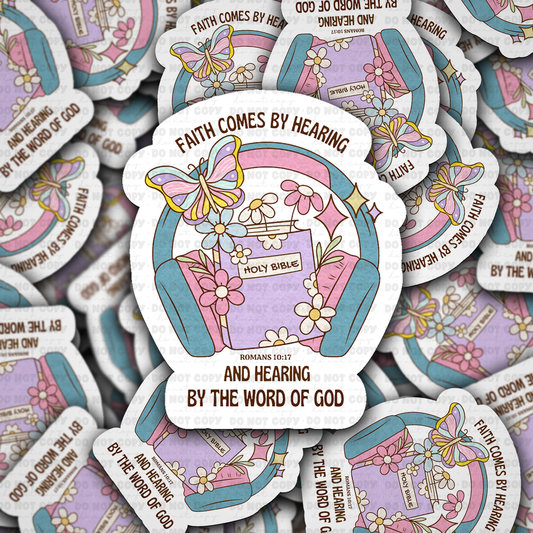 Faith comes by hearing sticker