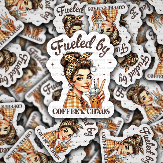Fueled by coffee & chaos sticker