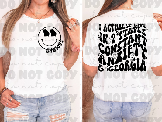 I live in two states constant anxiety and georgia shirt