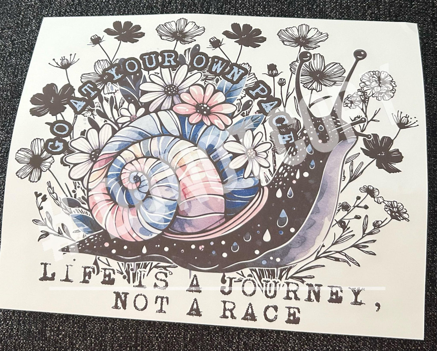 Go at your own pace sublimation print
