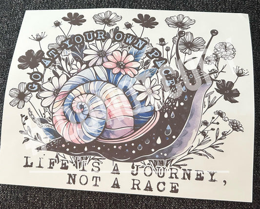 Go at your own pace sublimation print