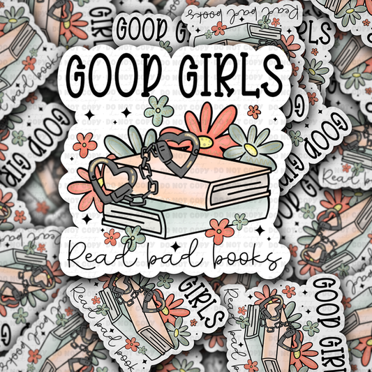 Good girls read bad books sticker