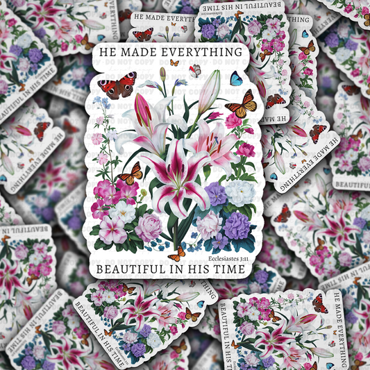 He made everything beautiful sticker