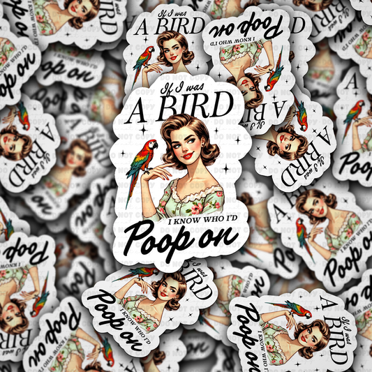 If i was a bird  sticker