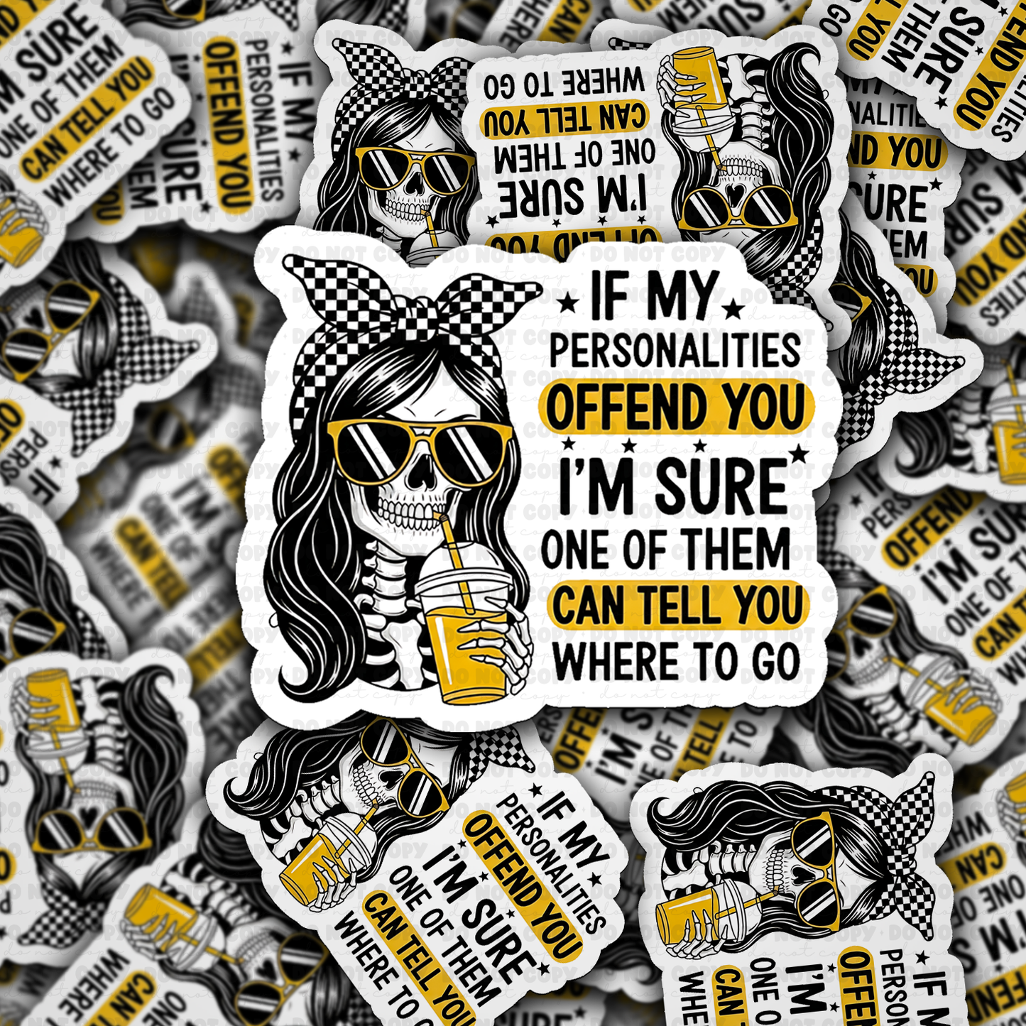 If my personality offends you sticker