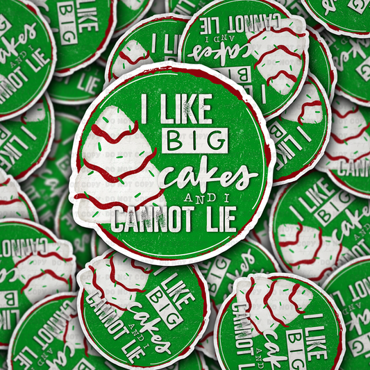 I like big cakes sticker