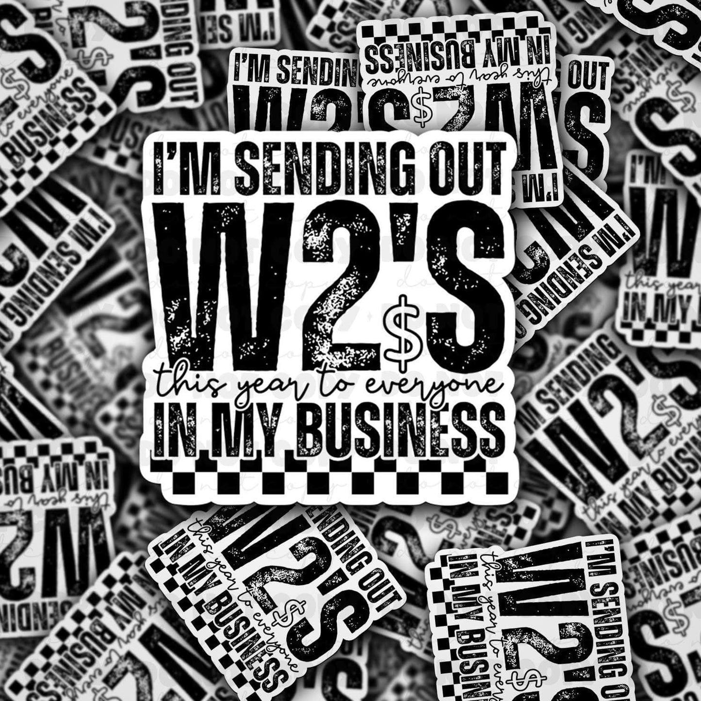 I'm sending out w2's sticker