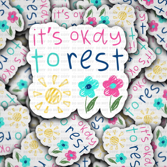 its okay to rest sticker