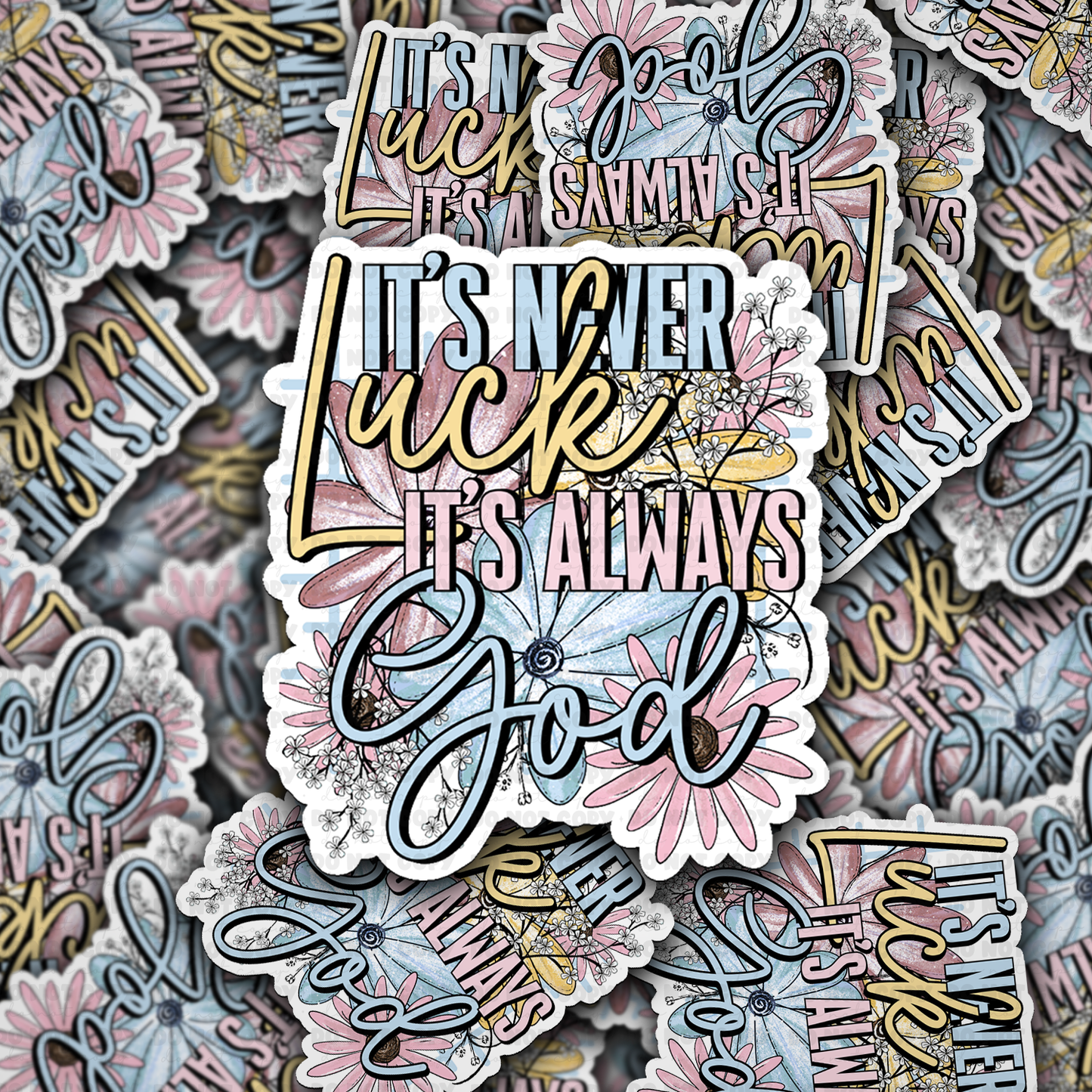 It's never luck sticker