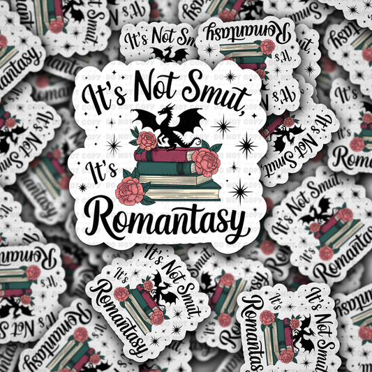 Its not smut its romantacy sticker