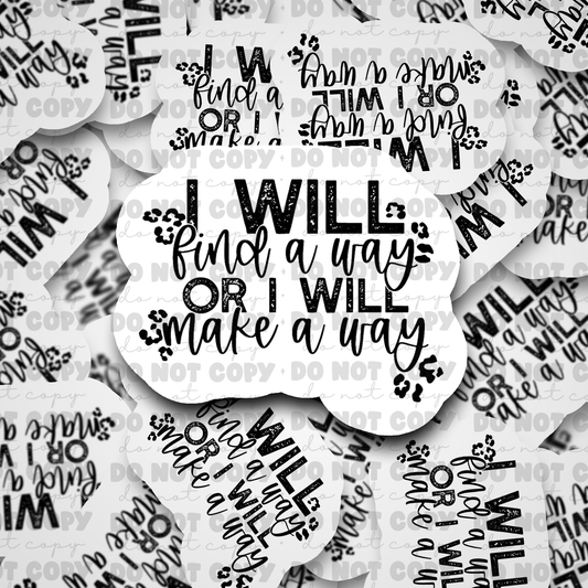 I will find a way sticker