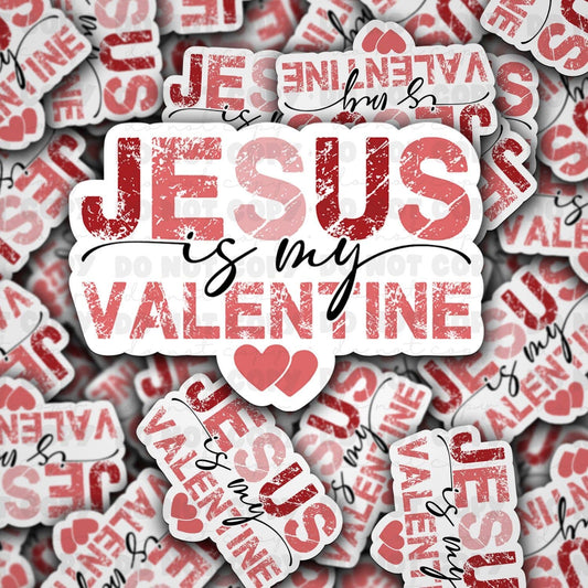 Jesus is my valentine sticker