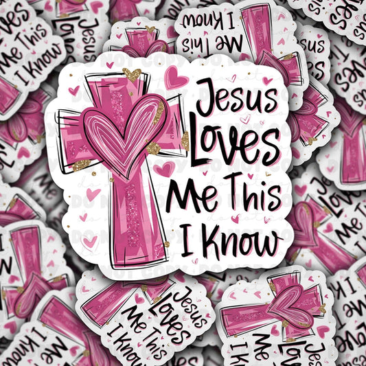 Jesus loves me this i know sticker